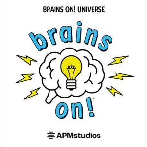 Brains On: What is ADHD? by APM Studios