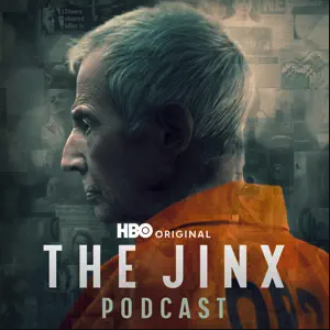 The Official Jinx Podcast - Chapter 6: "What the Hell Did I Do?" by Warner Bros. Discovery