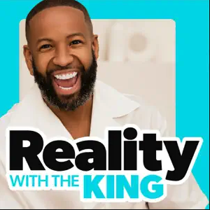 Reality with the King by Kingdom Reign Entertainment