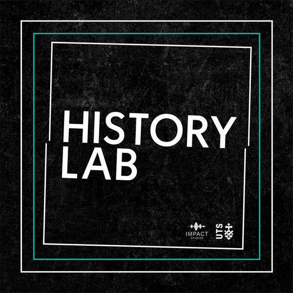 History Lab: Listen to Darlinghurst by UTS Impact Studios