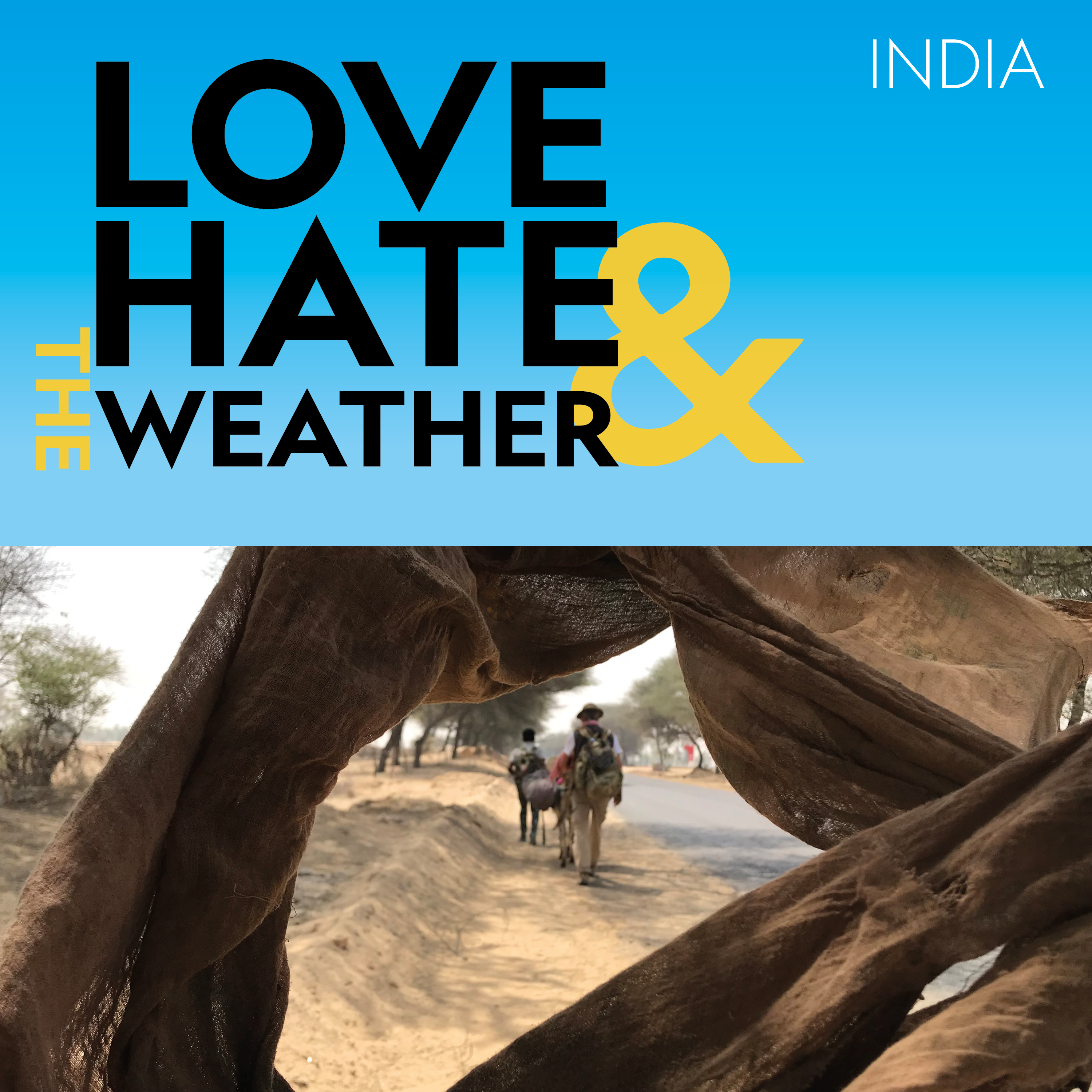 Love, Hate & the Weather: India by National Geographic Society