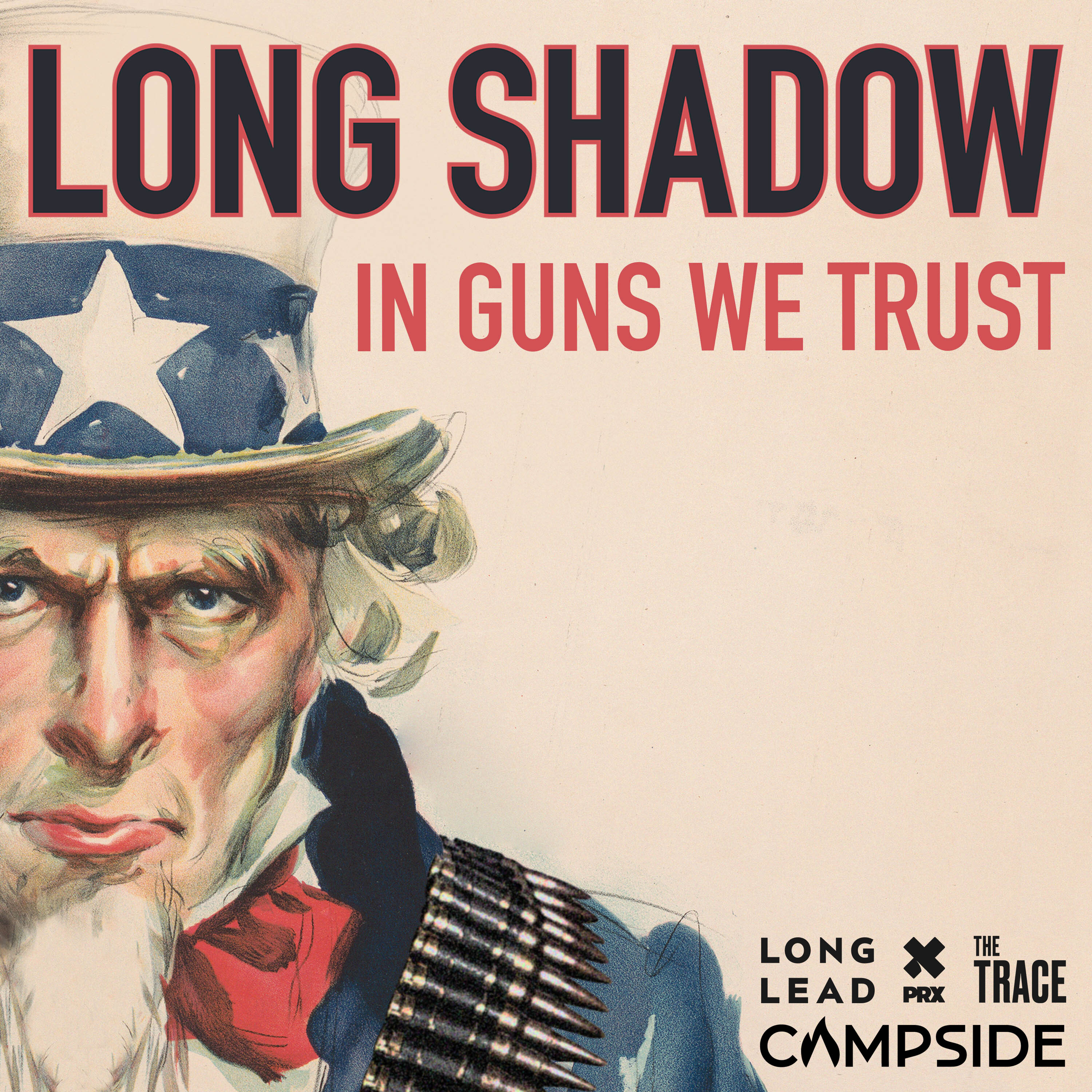 Long Shadow: In Guns We Trust by Long Lead