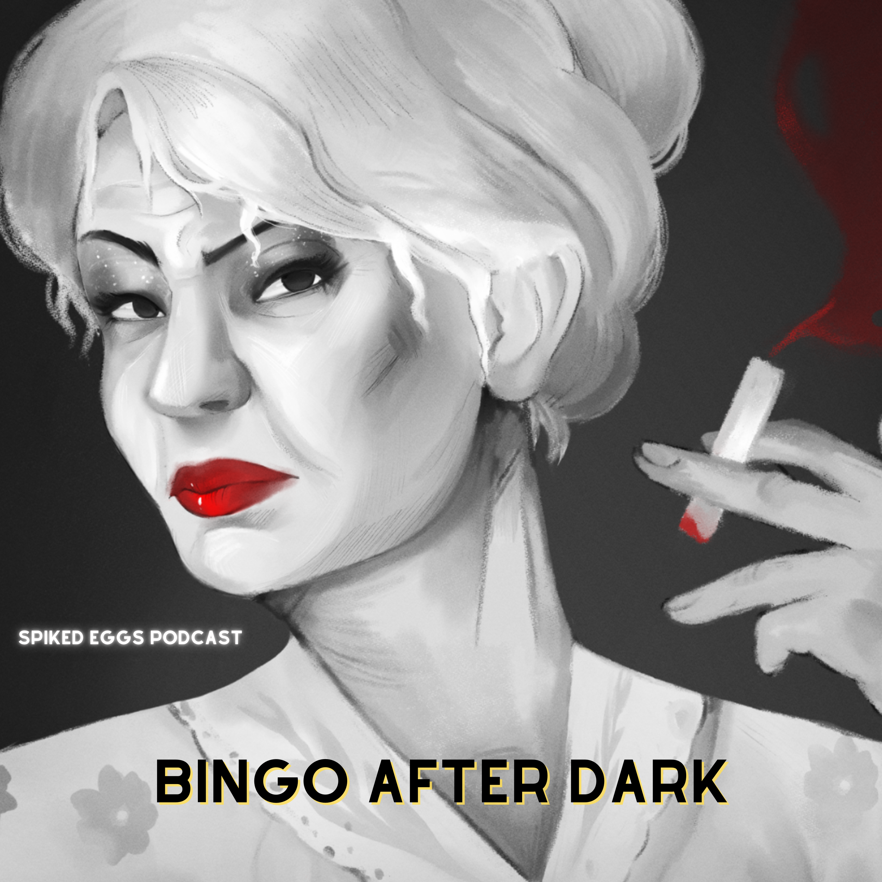 Bingo After Dark by Spiked Eggs Productions